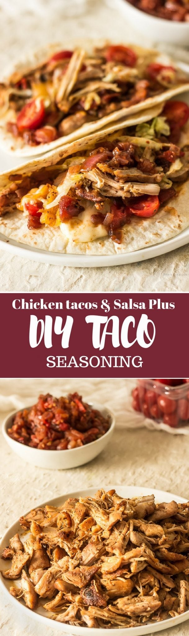 Chicken Tacos and a Taco Seasoning Recipe
